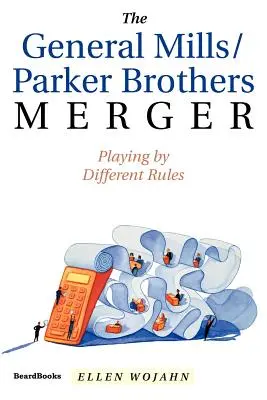 Fúzia General Mills/Parker Brothers: Hra podľa iných pravidiel - The General Mills/Parker Brothers Merger: Playing by Different Rules