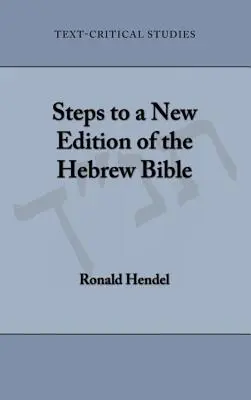 Kroky k novému vydaniu hebrejskej Biblie - Steps to a New Edition of the Hebrew Bible