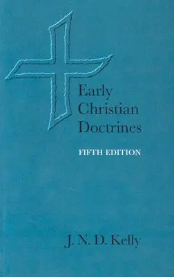 Rané kresťanské učenie - Early Christian Doctrines