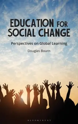Education for Social Change: Perspektívy globálneho vzdelávania - Education for Social Change: Perspectives on Global Learning