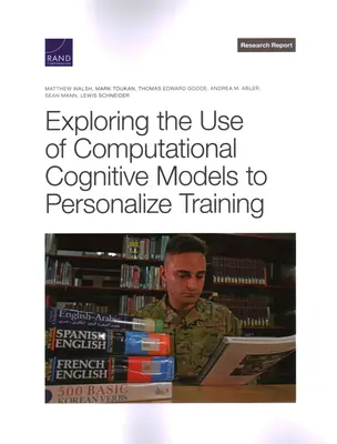 Skúmanie využitia počítačových kognitívnych modelov na personalizáciu vzdelávania - Exploring the Use of Computational Cognitive Models to Personalize Training