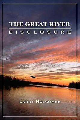 Veľké odhalenie rieky - The Great River Disclosure
