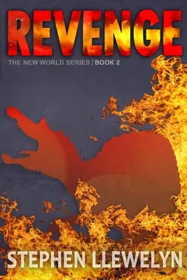 Pomsta: Druhá kniha série Nový svet - Revenge: The New World Series Book Two