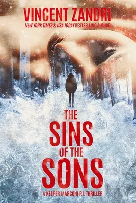 Hriechy synov: Napínavá drsná záhada - The Sins of the Sons: A Gripping Hard-Boiled Mystery
