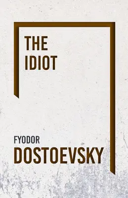 Idiot - The Idiot