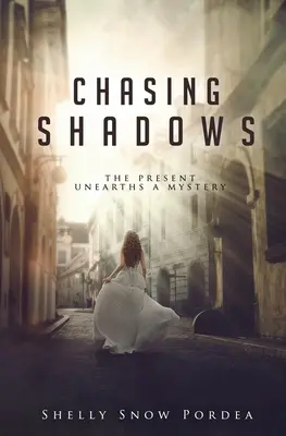 Naháňanie tieňov - Chasing Shadows