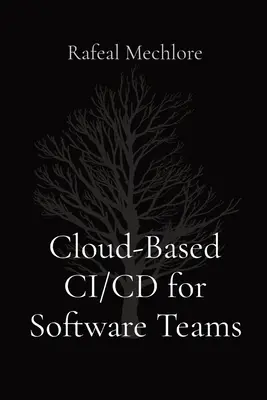 Cloudové CI/CD pre softvérové tímy - Cloud-Based CI/CD for Software Teams
