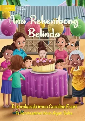 Belinda má narodeniny - Ana Rekenibong Belinda (Te Kiribati) - It's Belinda's Birthday - Ana Rekenibong Belinda (Te Kiribati)