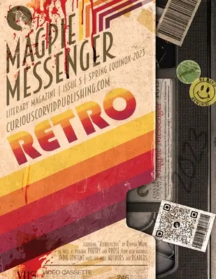 Literárny časopis Magpie Messenger - Jarná rovnodennosť 2023: Retro - Magpie Messenger Literary Magazine - Spring Equinox 2023: Retro