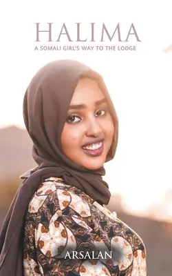 Halima: Cesta somálskeho dievčaťa do lóže - Halima: A Somali Girl's Way to the Lodge