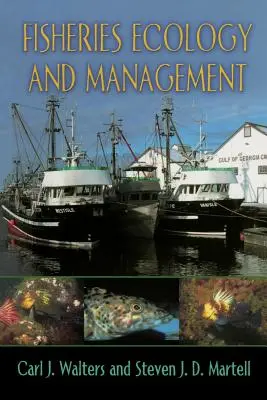 Ekológia a riadenie rybolovu - Fisheries Ecology and Management