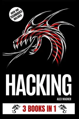 Hacking: 3 knihy v 1 - Hacking: 3 Books in 1