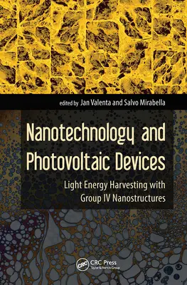 Nanotechnológie a fotovoltaické zariadenia: Získavanie svetelnej energie pomocou nanoštruktúr IV. skupiny - Nanotechnology and Photovoltaic Devices: Light Energy Harvesting with Group IV Nanostructures