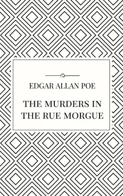 Vraždy v Rue Morgue - The Murders in the Rue Morgue