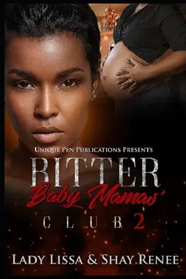 Klub zatrpknutých mamičiek 2 - Bitter Baby Mamas' Club 2