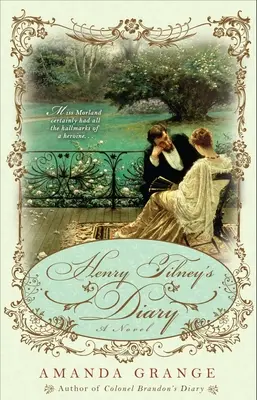 Denník Henryho Tilneyho - Henry Tilney's Diary