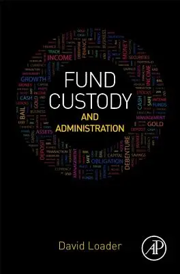 Úschova a správa fondov - Fund Custody and Administration