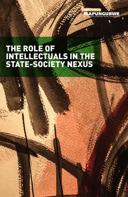 Úloha intelektuálov v prepojení štátu a spoločnosti - The Role of Intellectuals in the State-Society Nexus