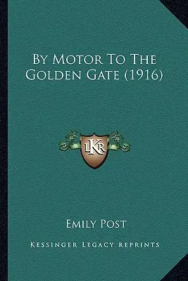Motorom k Zlatej bráne (1916) - By Motor To The Golden Gate (1916)