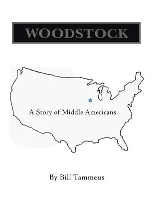 Woodstock: Príbeh strednej Ameriky - Woodstock: A Story of Middle Americans