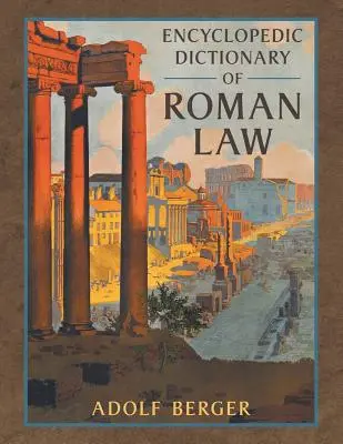 Encyklopedický slovník rímskeho práva - Encyclopedic Dictionary of Roman Law