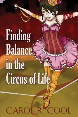 Hľadanie rovnováhy v cirkuse života - Finding Balance in the Circus of Life