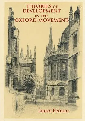 Teórie rozvoja v oxfordskom hnutí - Theories of Development in the Oxford Movement
