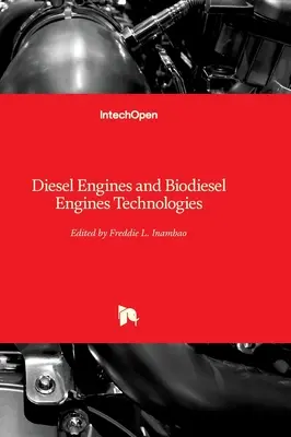 Dieselové motory a technológie bionafty - Diesel Engines and Biodiesel Engines Technologies
