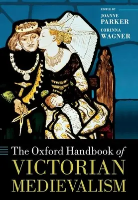 Oxfordská príručka viktoriánskeho stredoveku - The Oxford Handbook of Victorian Medievalism