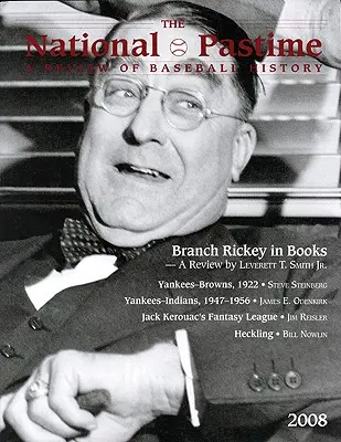 The National Pastime, Volume 28: A Review of Baseball History, roč. - The National Pastime, Volume 28: A Review of Baseball History