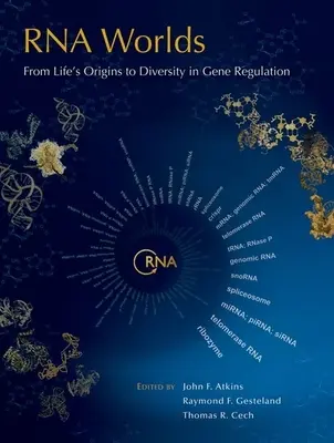 Svety RNA: Od vzniku života po rozmanitosť regulácie génov - RNA Worlds: From Life's Origins to Diversity in Gene Regulation