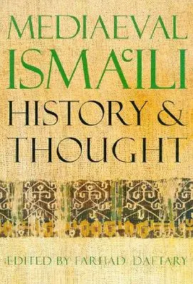 Stredoveké dejiny a myslenie Ismá'ílov - Mediaeval Isma'ili History and Thought