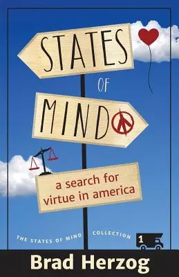 Stavy mysle: Hľadanie cnosti v Amerike - States of Mind: A Search for Virtue in America