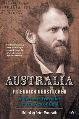Austrália: Nemecký cestovateľ vo veku zlata - Australia: A German traveller in the age of gold