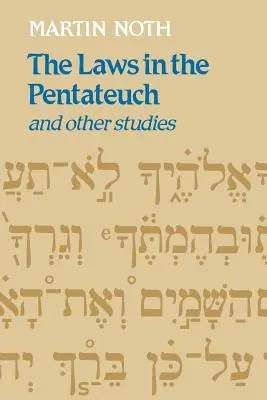 Zákony v Pentateuchu a iné štúdie - The Laws in the Pentateuch and Other Studies