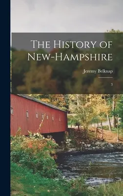 Dejiny New-Hampshire: 3 - The History of New-Hampshire: 3