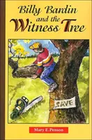 Billy Bardin a strom svedkov - Billy Bardin and the Witness Tree