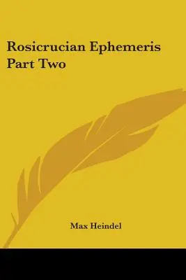 Rozenkruciánske efemeridy, časť druhá - Rosicrucian Ephemeris Part Two