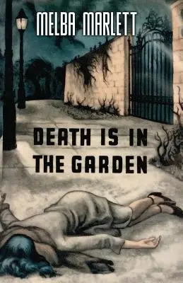 Smrť je v záhrade - Death is in the Garden