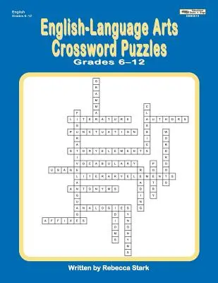 Krížovky z anglického jazyka pre 6. - 12. ročník - English-Language Arts Crossword Puzzles Grades 6-12
