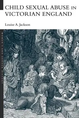 Sexuálne zneužívanie detí vo viktoriánskom Anglicku - Child Sexual Abuse in Victorian England