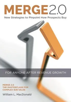 Merge 2.0: Nové stratégie na určenie toho, ako potenciálni zákazníci nakupujú - Merge 2.0: New Strategies to Pinpoint How Prospects Buy