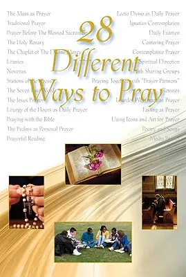 28 rôznych spôsobov modlitby - 28 Different Ways to Pray