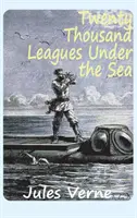 Dvadsaťtisíc líg pod morom - Twenty Thousand Leagues Under the Sea