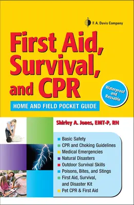 Prvá pomoc, prežitie a resuscitácia: vreckový sprievodca pre domácnosť a terén - First Aid, Survival, and CPR: Home and Field Pocket Guide