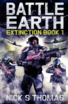 Bitka o Zem: Kniha 1: Extinction - Battle Earth: Extinction Book 1