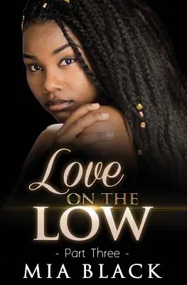 Láska na nízkej úrovni 3 - Love On The Low 3