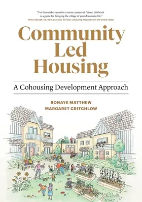 Komunitne vedené bývanie: Prístup k rozvoju spoločného bývania - Community Led Housing: A Cohousing Development Approach