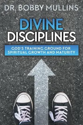 Božské disciplíny: Božie cvičisko pre duchovný rast a zrelosť - Divine Disciplines: God's Training Ground for Spiritual Growth and Maturity