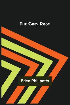 Šedá izba - The Grey Room